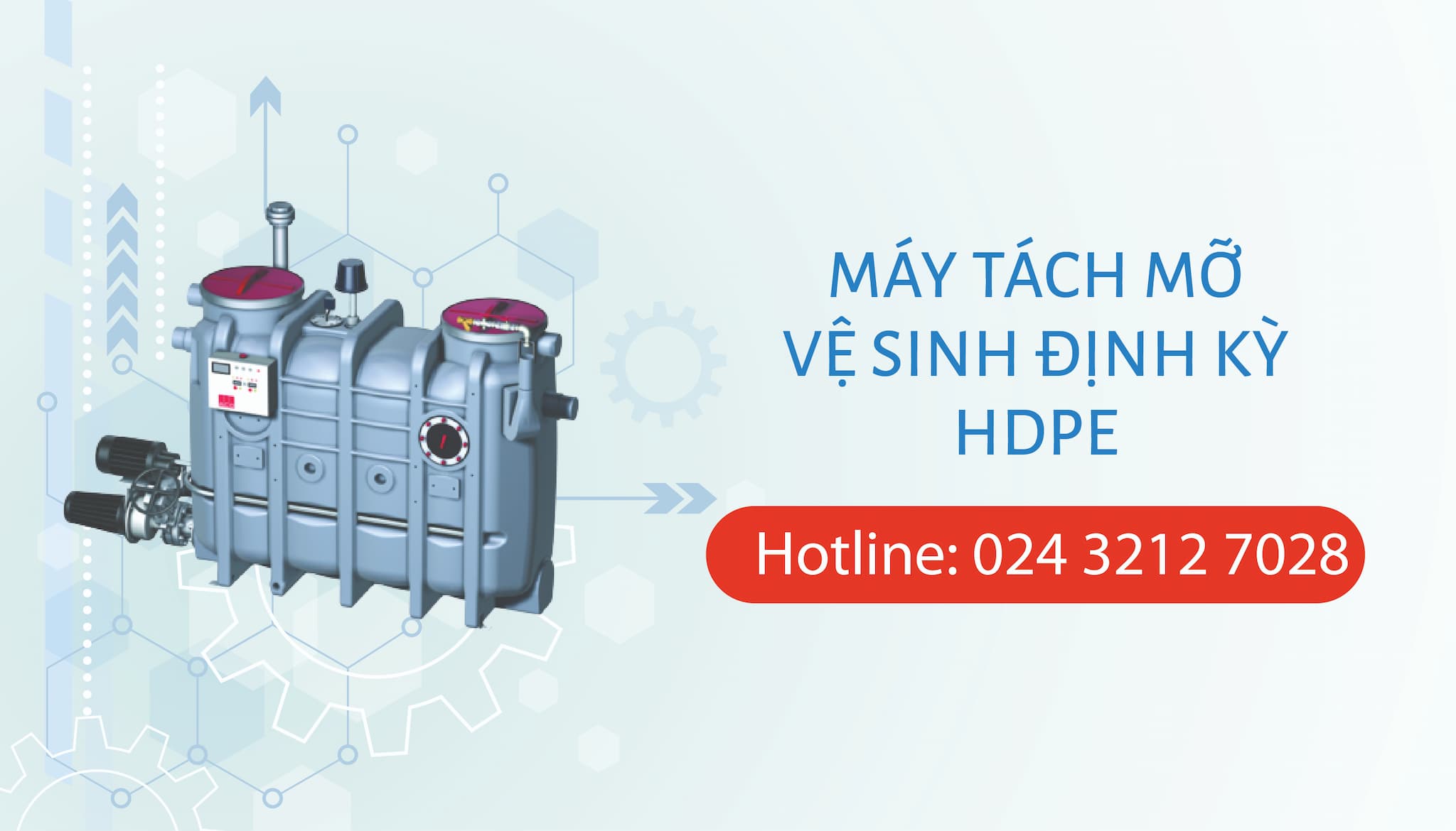 máy tách mỡ vệ sinh định kỳ hdpe